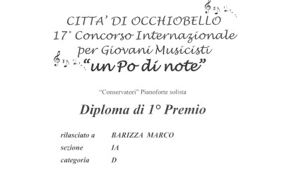 Marco Barizza, 1° premio 17° Concorso Internazionale per Giovani Musicisti “un Po di note” – Città di Occhiobello, marzo 2017