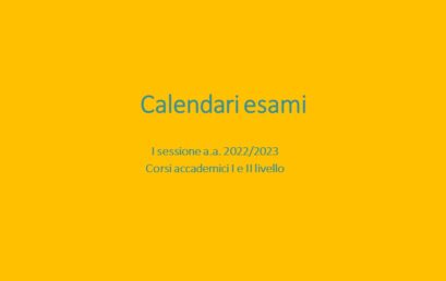 Calendari esami corsi accademici I sessione a.a. 2022-2023