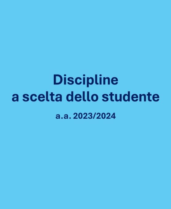 Discipline a scelta dello studente a.a. 2023-2024
