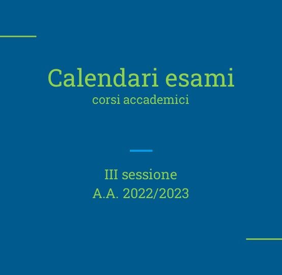 Calendari esami III sessione a.a. 2022/2023