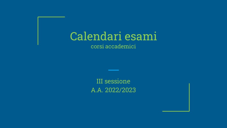 Calendari esami III sessione a.a. 2022/2023